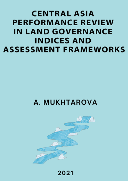 Central Asia performance review in land governance indices and assessment frameworks