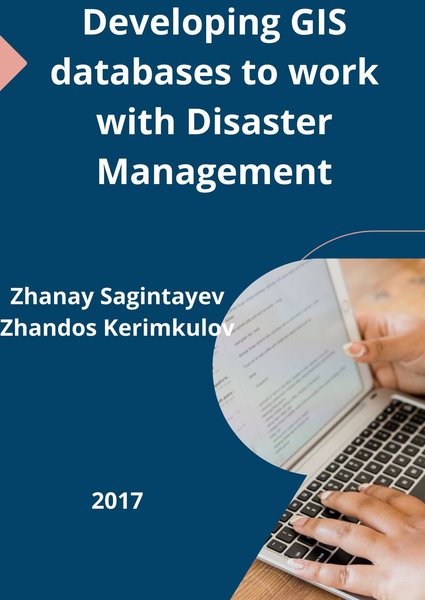 Developing GIS databases to work with Disaster Management