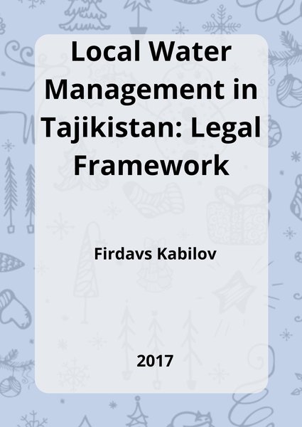 Local Water Management in Tajikistan: Legal Framework