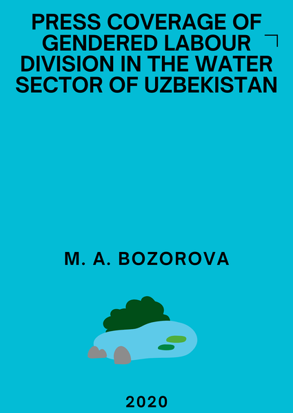 Press Coverage of Gendered Labour Division in the Water Sector of Uzbekistan