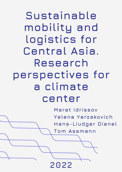 Sustainable mobility and logistics for Central Asia. Research perspectives for a climate center