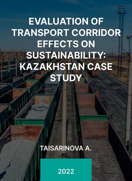 _Evaluation of transport corridor effects on sustainability_ Kazakhstan case study
